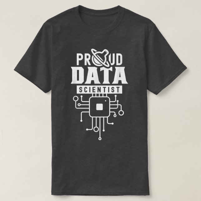 Proud Data Scientist Analyst Science Analytics T Shirt (Design framsida)
