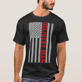 Proud Delivery Man Fars dag USA Flagga Pride T Shirt