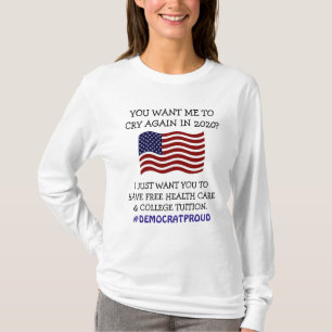 Proud Democrat Free Health Care American Flagga T Shirt