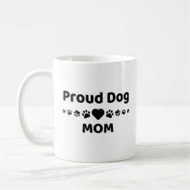 Proud Dog Mom Coffee Mug Kaffemugg