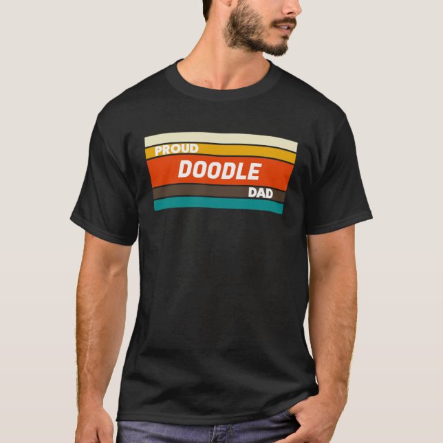 Proud Doodle Dad   for Dog T Shirt (Framsida)