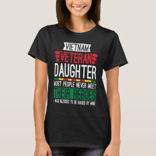 Proud Dotter till Vietnam Veteran 10 T Shirt