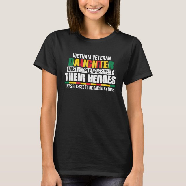 Proud Dotter till Vietnam Veteran 11 T Shirt (Framsida)