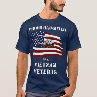 Proud Dotter till Vietnam Veteran T Shirt