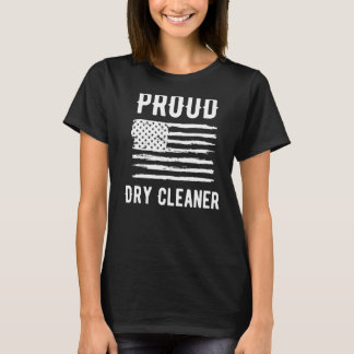 Proud Dry Cleaner Profession American Flagga T Shirt