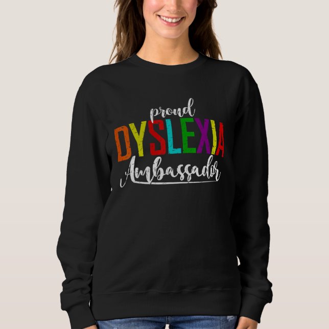 Proud Dyslexia Ambassador  Dyslexia Awareness T Shirt (Framsida)