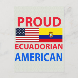 Proud Ecuadorian American Vykort