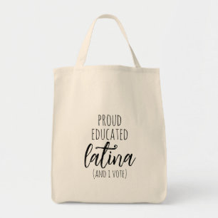 Proud Educated Latina och jag röstar på Citat Tote Tygkasse