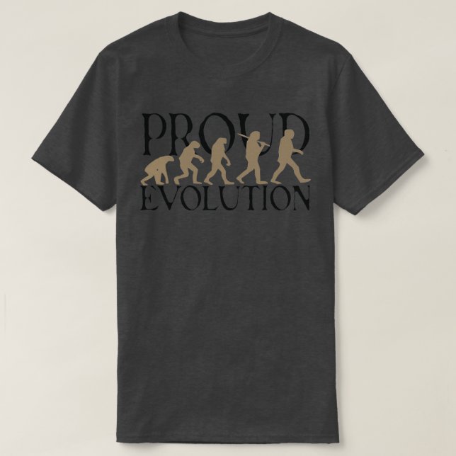 Proud Evolution Man T Shirt (Design framsida)