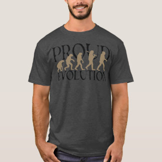 Proud Evolution Man T Shirt