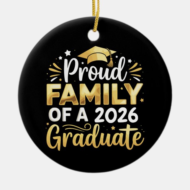 Proud Family Of A 2026 Graduate 26 Gold Graduation Julgransprydnad Keramik (Framsidan)