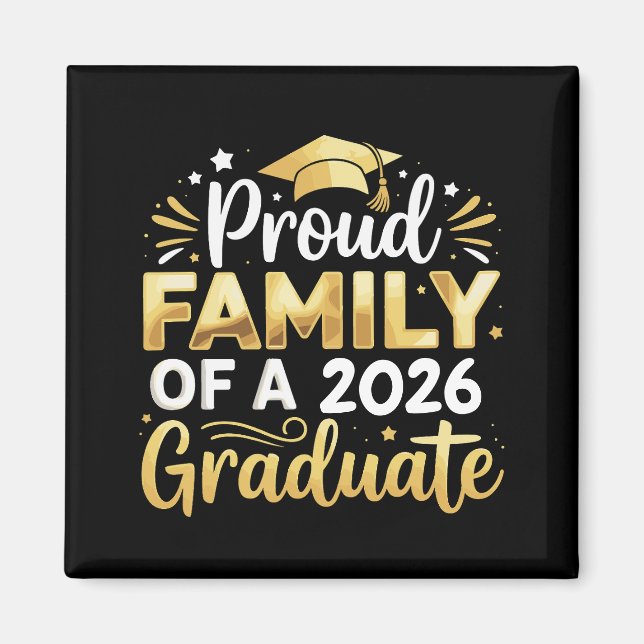 Proud Family Of A 2026 Graduate 26 Gold Graduation Magnet (Framsidan)