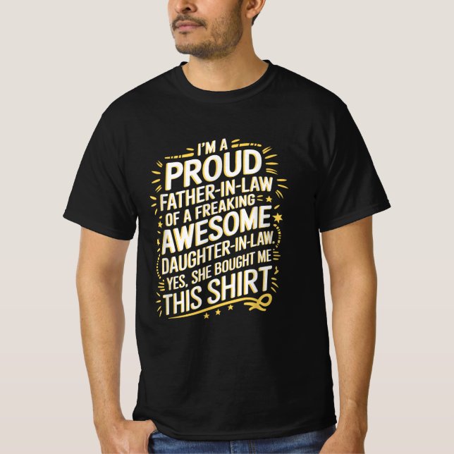 Proud Far in Law of Dotter in Law T Shirt (Framsida)