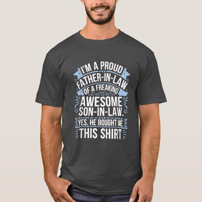 Proud Far-in-Law of Son in law T Shirt (Framsida)
