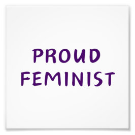 Proud feminist fototryck