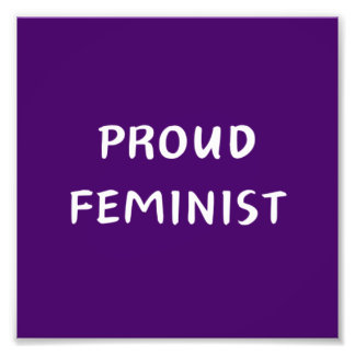 Proud feminist fototryck