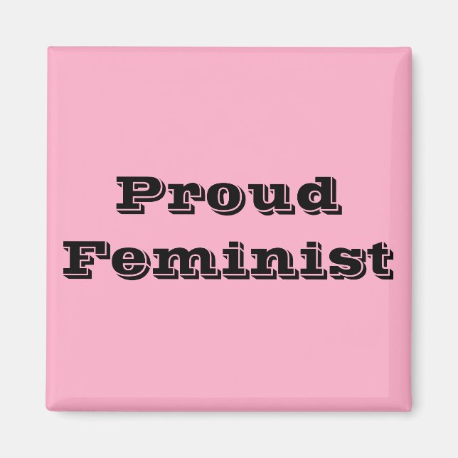 Proud Feminist Magnet (Framsidan)