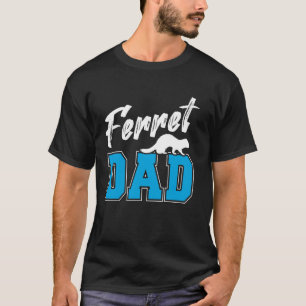 Proud Ferret Pappa Ferret Älskare T Shirt