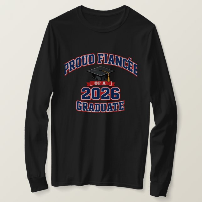 Proud Fiancee of a 2026 Graduation | Varsity T Shirt (Design framsida)