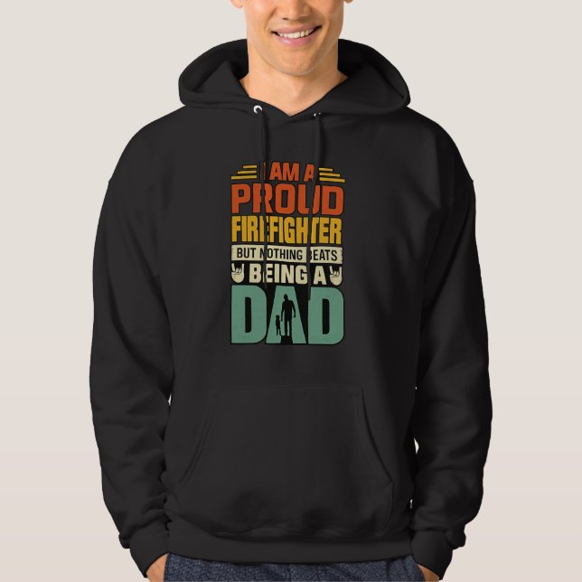 Proud Firefighter Dad_Hero Firefighter  Hoodie (Framsida)