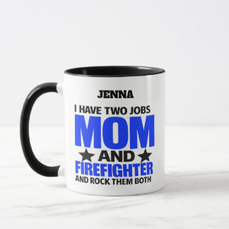 Proud Firefighter Mom Mugg