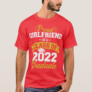 Proud flickvän i klass 2022 student t shirt