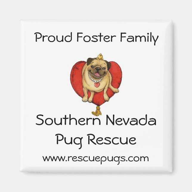 Proud Foster Family Magnet, Södra NevadaPug ... Magnet (Framsidan)