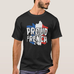 Proud Fransk Frankrike Karta Patriotic Fransk Flag T Shirt