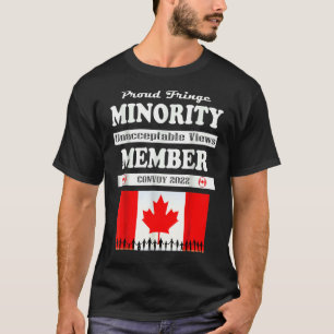 Proud Fringe Minority Member Freedom Convoy 2022 T Shirt
