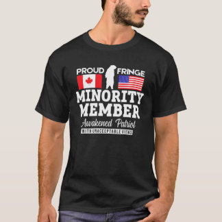 Proud Fringe Minority Member Freedom Convoy 2022 T Shirt