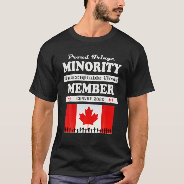 Proud Fringe Minority Member Freedom Convoy 2022 T T Shirt (Framsida)