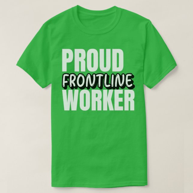 Proud Frontline Worker T Shirt (Design framsida)