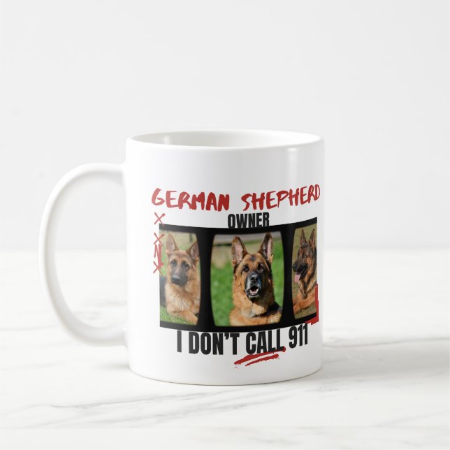 Proud German Shepherd Owner I't Call 911, Hund Kaffemugg (Vänster)