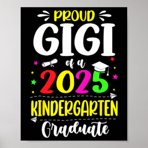 Proud Gigi av ett cl av 2025 Kindergarten Student Poster