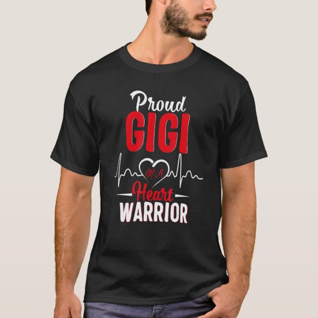 Proud Gigi of a Heart Warrior Chd Awareness T Shirt (Framsida)
