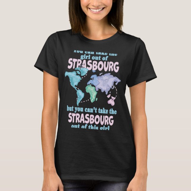 Proud Girl från Strasbourg T Shirt (Framsida)