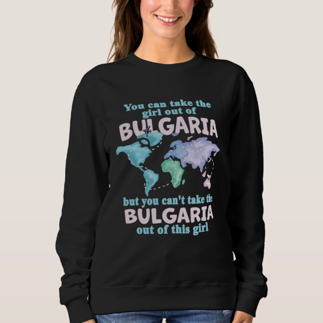Proud Girl From Bulgaria  Relocation From Bulgaria T Shirt (Framsida)