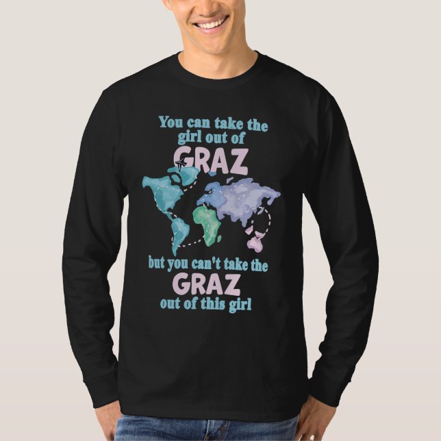 Proud Girl From Graz  Relocation From Graz T Shirt (Framsida)
