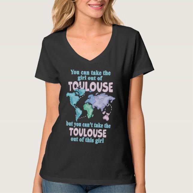 Proud Girl From Toulouse  Relocation From Toulouse T Shirt (Framsida)