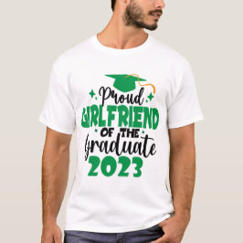 Proud GIRLFRIEND av klass 2023 Student Roligt T Shirt