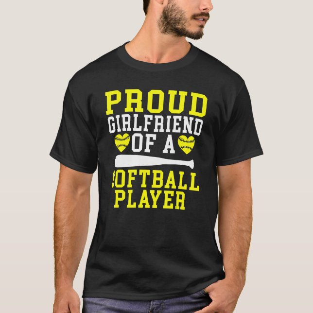 Proud Girlfriend of a Softball Player Girlfriend T Shirt (Framsida)