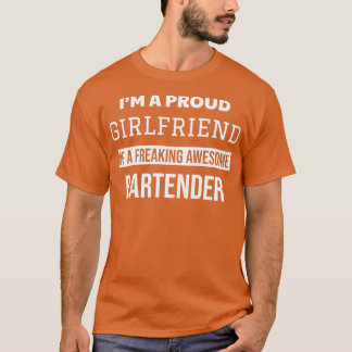 Proud Girlvän av Bartender T Shirt