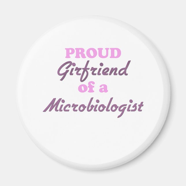 Proud Girlvän till en mikrobiolog Magnet (Framsidan)