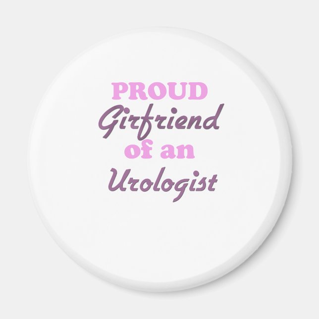 Proud Girlvän till en Urolog-man Magnet (Framsidan)