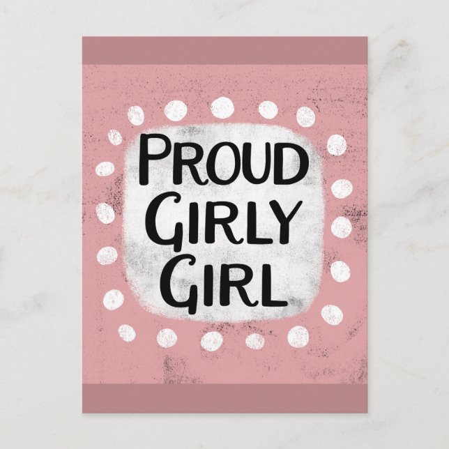 Proud Girly-vykort Vykort (Framsida)