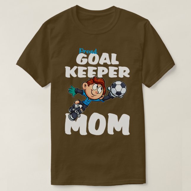 Proud Goalkeeper Mamma T Shirt (Design framsida)