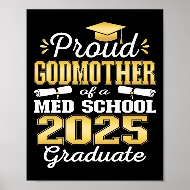 Proud Godmor från 2025 Cl Med School Student Fam Poster (Framsidan)