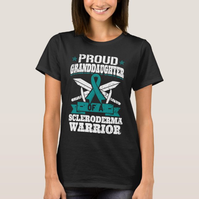 Proud Granddaughter Of A Scleroderma Warrior Aware T Shirt (Framsida)