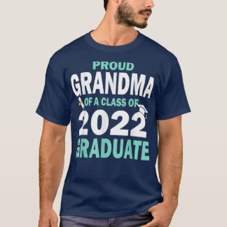 Proud Grandma av klass 2022 Student Graduati T Shirt
