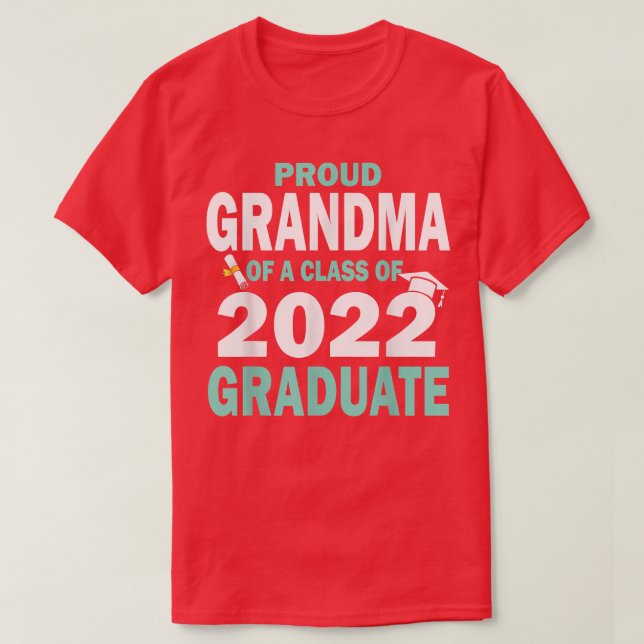Proud Grandma av klass 2022 Student Graduati T Shirt (Design framsida)